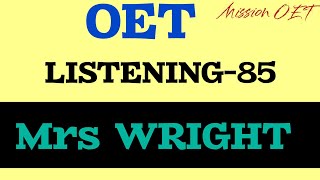 OET LISTENING | Mrs.wright & Anderson | #oet #oetexam #oetlistening #oetpractice