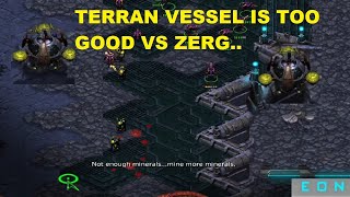 TERRAN VESSEL IS TOO GOOD VS ZERG