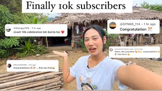 Finally 10k subscribers completed || celebrating 🎉 || Arunachal lifestyle vlog🇮🇳