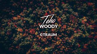 Teho - Woody