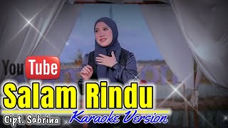 Karaoke Salam Rindu || Sabrina