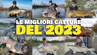 LE MIGLIORI CATTURE DEL  2023