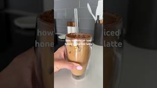 How to make an iced honey cinnamon latte🍯☕️✨ #shorts #icedlatte #coffeerecipe #coffee