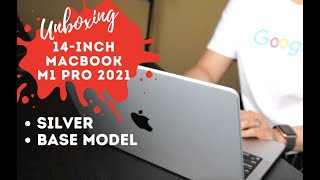 14-inch Macbook M1 Pro 2021 Unboxing | Silver, Base Model | Accessories, Adapter | ASMR