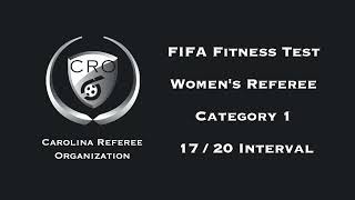 FIFA Fitness Test : Womens Referee : Category 1 = 17:20 Interval