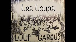 Les loups (sons d’ambiance loup garous)