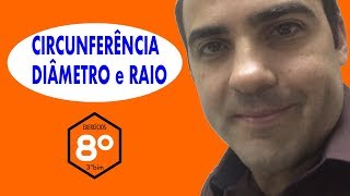 Circunferência, diâmetro e raio - [Exercícios 8º ano - 3º bimestre] | Marcelo Batista