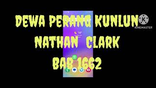 Dewa Perang Kunlun Nathan Clark Bab 1661-1662