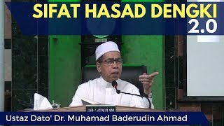 Sifat Hasad Dengki 2.0 - Ustaz Dato' Dr. Baderudin Ahmad [Video Kuliah]