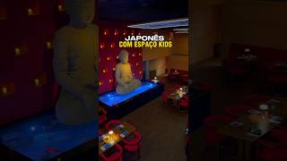 RESTAURANTE JAPONÊS COM ESPAÇO KIDS!!