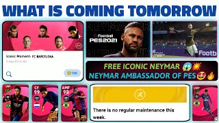 What Is Coming Tomorrow-22/07/2021(Thursday)In Pes 21/Neyamar Official Ambassador Of Pes🤩🔥|Mr 10|