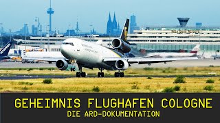 Geheimnis Kölner Flughafen ✈ Dokumentation 2016 - Doku am Freitag