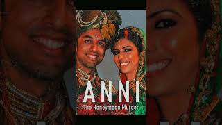 The Anni Dewani CaseBackground:Victim: Anni Dewani  a 28-year-old Swedish national of Indian origin.