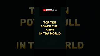 top ten power full army in tha world#world#tornado#reels