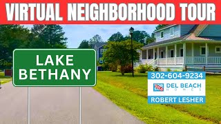 Lake Bethany Virtual Neighborhood Tour | Bethnay Beach, Delaware Homes For Sale