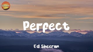 [ Country Lyrics Song ] - Perfect - Ed Sheeran