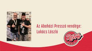 Abaházi Presszó - Lukács László