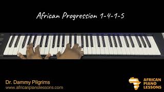 African Piano Progression - 1- 4 - 1 - 5 : Chords and Rhythms