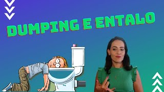 Dumping e Entalo | Levemente Bariátrica