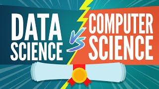 Data Science vs Computer Science Degree for Data Science Career