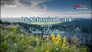 SURAH AL INSYIRAH Oleh Salim Bahanan |Surah Pendek One day one Surah