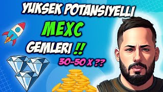 GEM KOİNLERİN UÇTUĞU YER MEXC! / BURADA Kİ KALİTELİ GEM PROJELERİ İNCELEDİK / 3 ADET KOİN ANALİZ