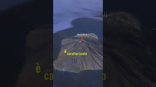 Stromboli, il vulcano sempre in attività