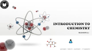 Introduction to Chemistry | Chapter # 1 |  Lecture # 1 | 11th Chemistry