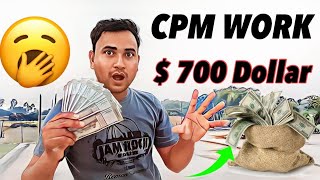 तबाही $700 😱 Doller 🔥| Cpm Work On Youtube | Cpm Work Kaise Kare| Youtube Cpm Work