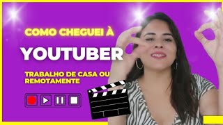 Como chegar a Youtuber? depois de  muito estudo e loja on-line dar ruim