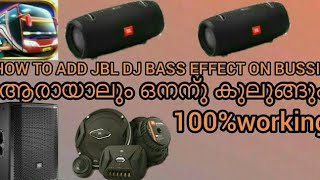 HOW TO ADD DJ JBL EFFECT ON BUSSID100%WORKING ഇനി ട്രിപ്പ് അടിച്ചു പൊളികാം