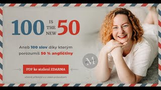 100 slov je 50 % angličtiny