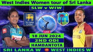 WEST INDIES WOMEN VS SRILANKA WOMEN 2ND ODI LIVE MATCH SCORES AND COMMENTARY