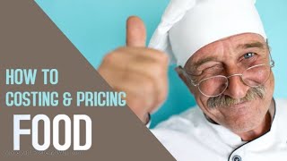 How To Costing And Pricing Food