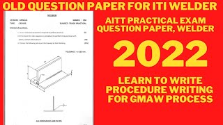 Welder Trade Practical Question paper 2022