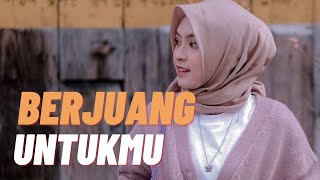 Berjuang Untukmu ✨Lagu Romantis ✨ Lagu Santai ✨  Lagu Galau ✨Lagu Sedih ✨