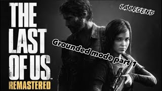 The Last Of Us grounded mode 100 subscribers special