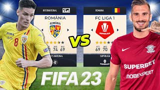 Naționala României VS Liga 1 ⚽ Experiment FIFA 23