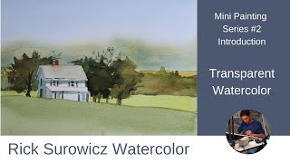 Watercolor Tutorial:  Mini Painting Series #2 Introduction