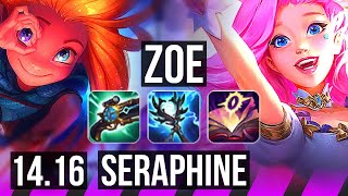 ZOE & Varus vs SERAPHINE & Ziggs (SUP) | 38k DMG, 7/2/11, 700+ games | NA Master | 14.16