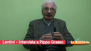 Lentini - Intervista, a Pippo Grasso