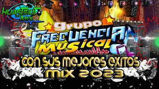 GRUPO LA FRECUENCIA MUSICAL 2023 CON SUS MEJORES EXITOS CUMBIA TROPICALES Y ARITMO DE BANDA