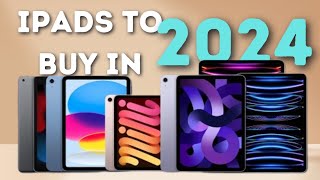 Top 5 Best iPad to Buy in 2024 - iPad Buying Guide in 2024