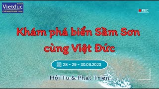 Mời bạn cùng Việt Đức tham gia Tour du lịch Sầm Sơn 3N2Đ