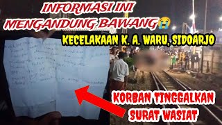 KORBAN TULIS SURAT WASIAT SEBELUM KECELAKAAN DI WARU SIDOARJO