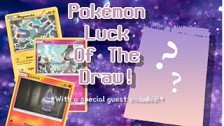 Pokémon Luck of the Draw *with a special guest!!* 😊