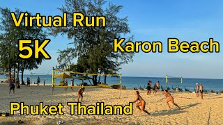 Virtual running 5K Karon Phuket Thailand