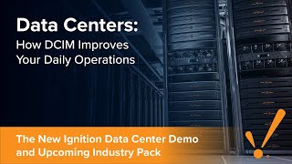 The New Ignition Data Center Demo and Upcoming Industry Pack