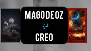 MAGO DE OZ 🎶❤️CREO