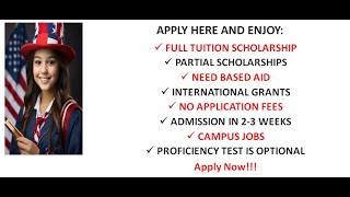 SCHLARSHIPS IN USA FOR INTERNATIONAL STUDENT |  TEST SCORES ARE OPTIONAL | NO APPLICATION FEES